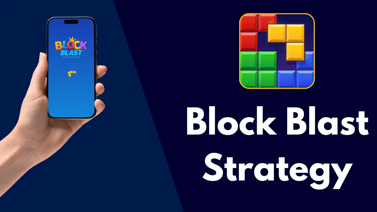 Block Blast strategy